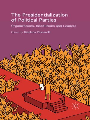 cover image of The Presidentialization of Political Parties
